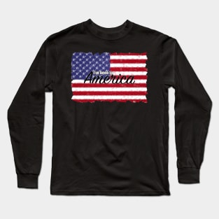 I've been to America Long Sleeve T-Shirt